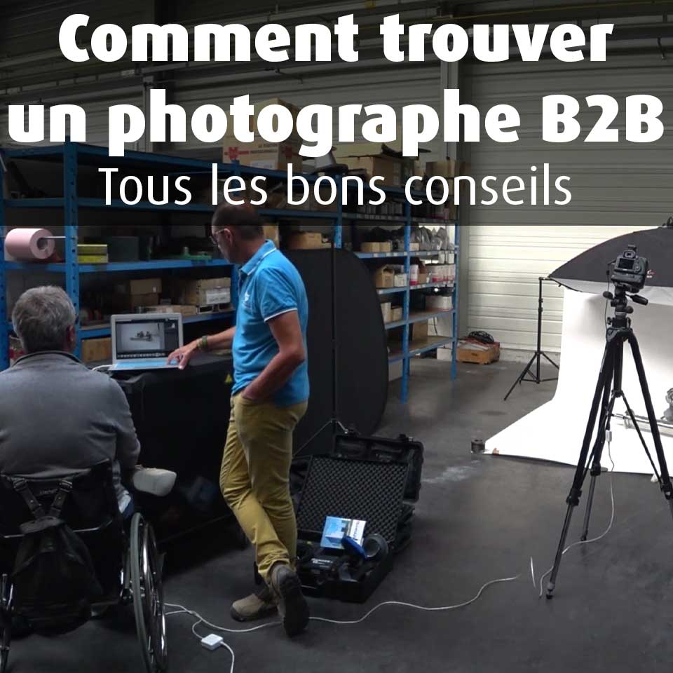 Comment choisir un photographe professionnel B2B